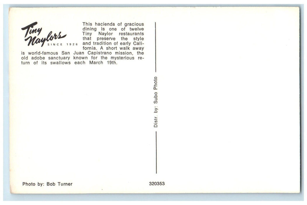 c1960 Tiny Naylors Hacienda Dining Restaurant San Juan Capistrano CA Postcard