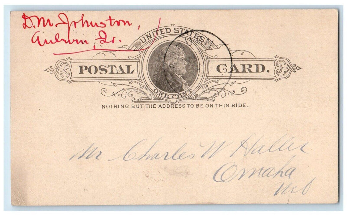1888 DM Johnston Mr. Heller Auburn Iowa IA Omaha Nebraska NE Postal Card
