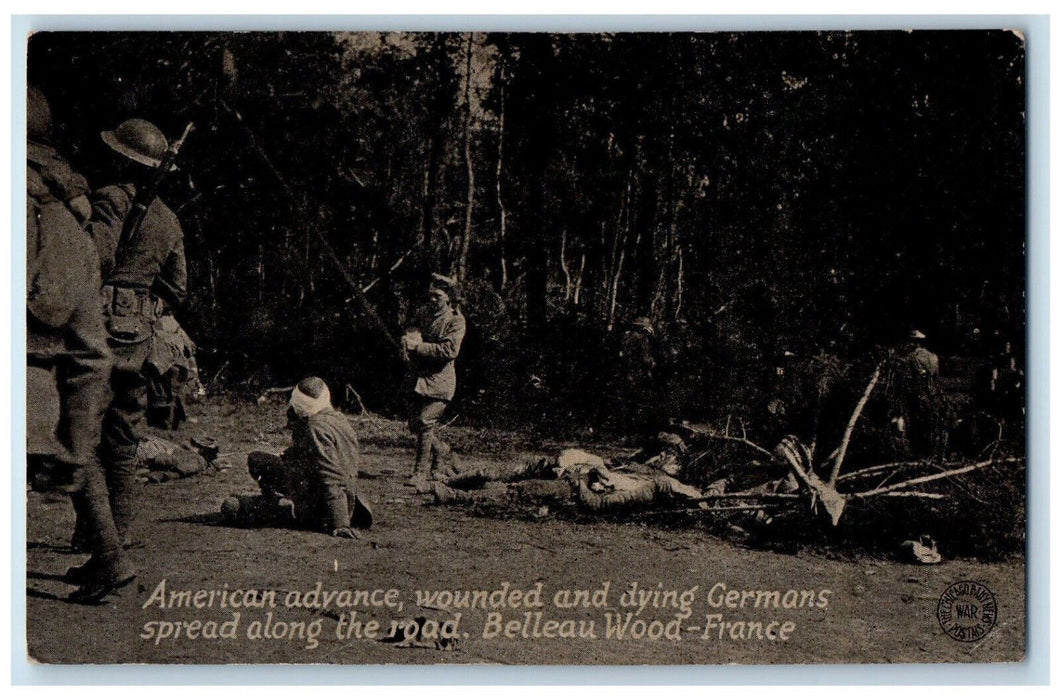 c1910 American Advance Wounded Dying Germans Belleau Wood-France WW1 Postcard