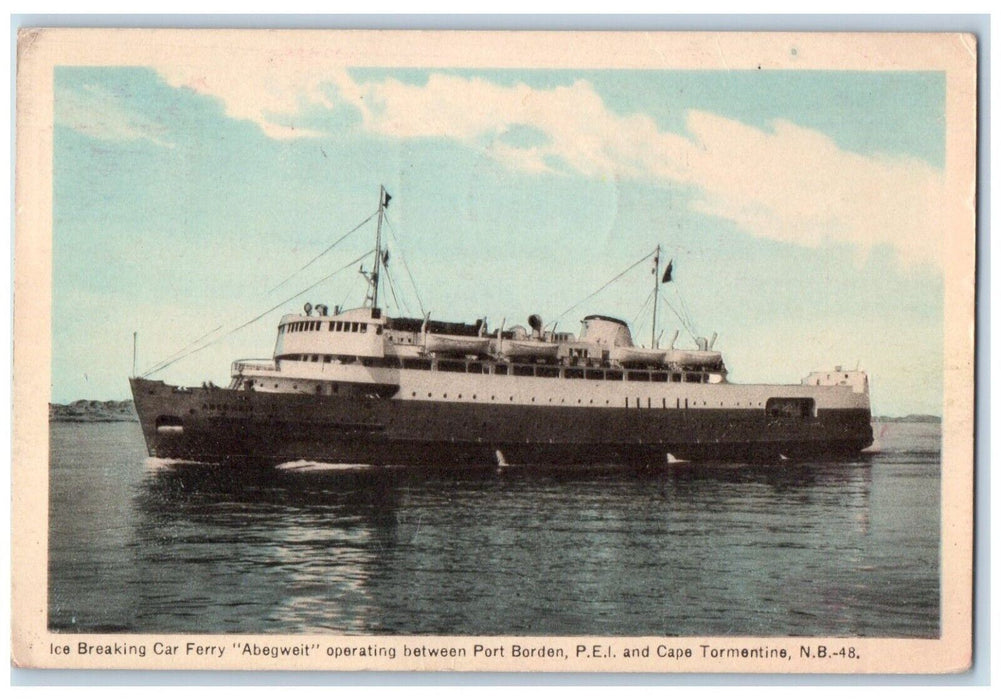 1952 Ice Breaking Car Ferry Abegweit Port Borden Cape Tomentine Steamer Postcard
