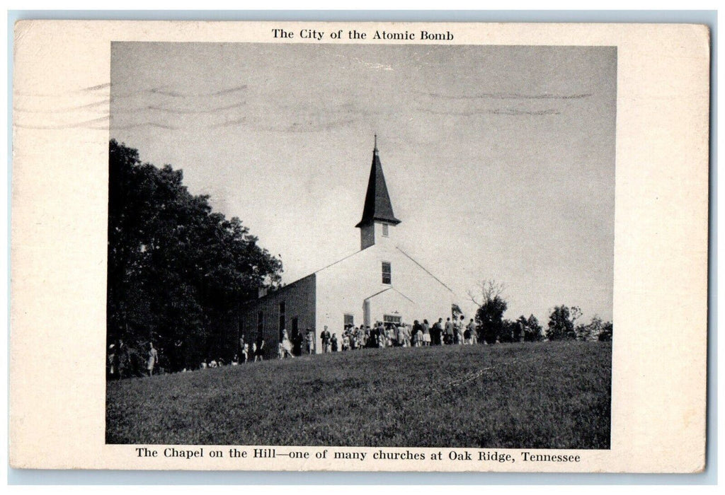 c1946 City Atomic Bomb Chapel Hill Oak Ridge Eastland Tennessee Vintage Postcard
