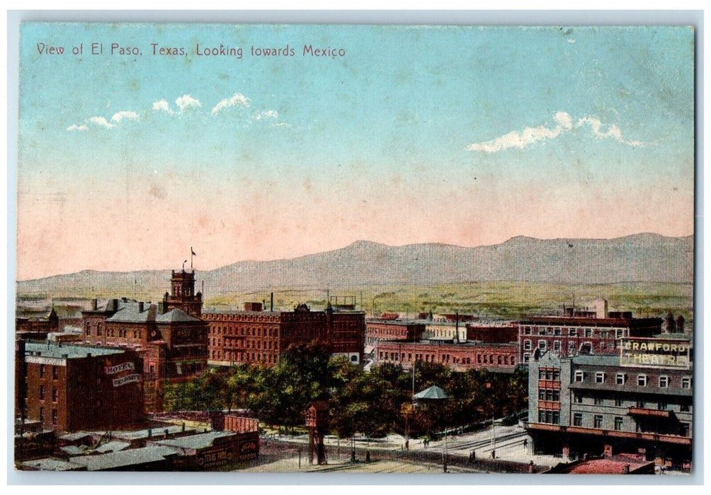 c1910 View of El Paso Looking Towards Crawford Theatre Mexico TX Postcard