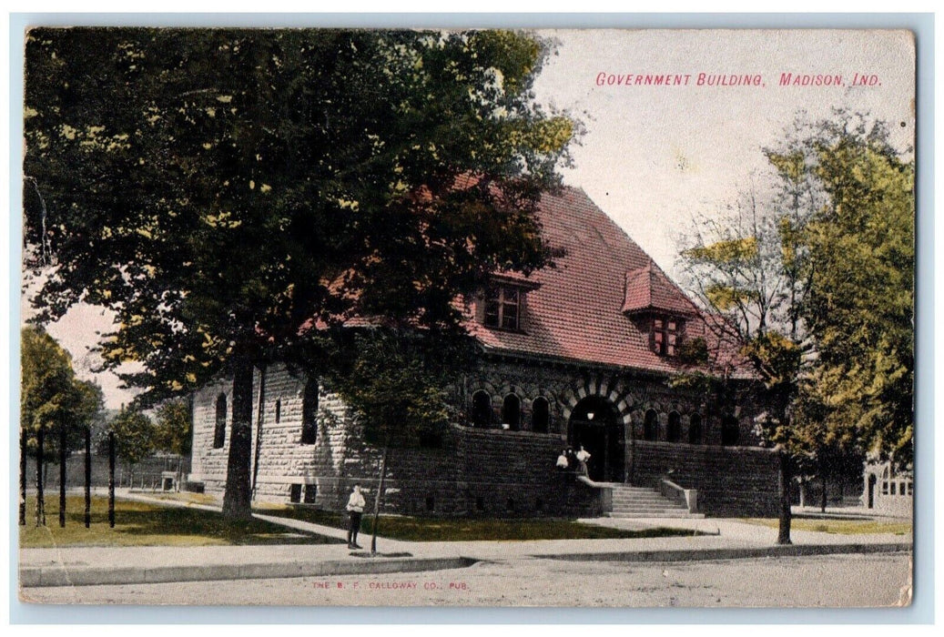 1908 Government Building Madison Indiana IN Antique BF Calloway Co. Postcard