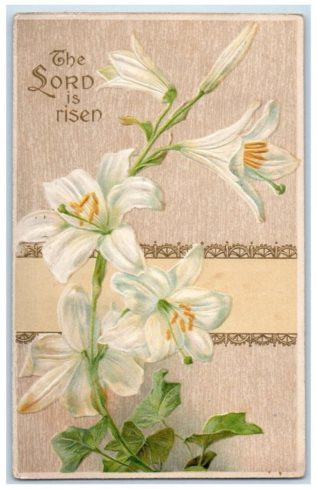 1909 Easter The Lord Is Risen Lilies Flowers Winsch Back Embossed Postcard