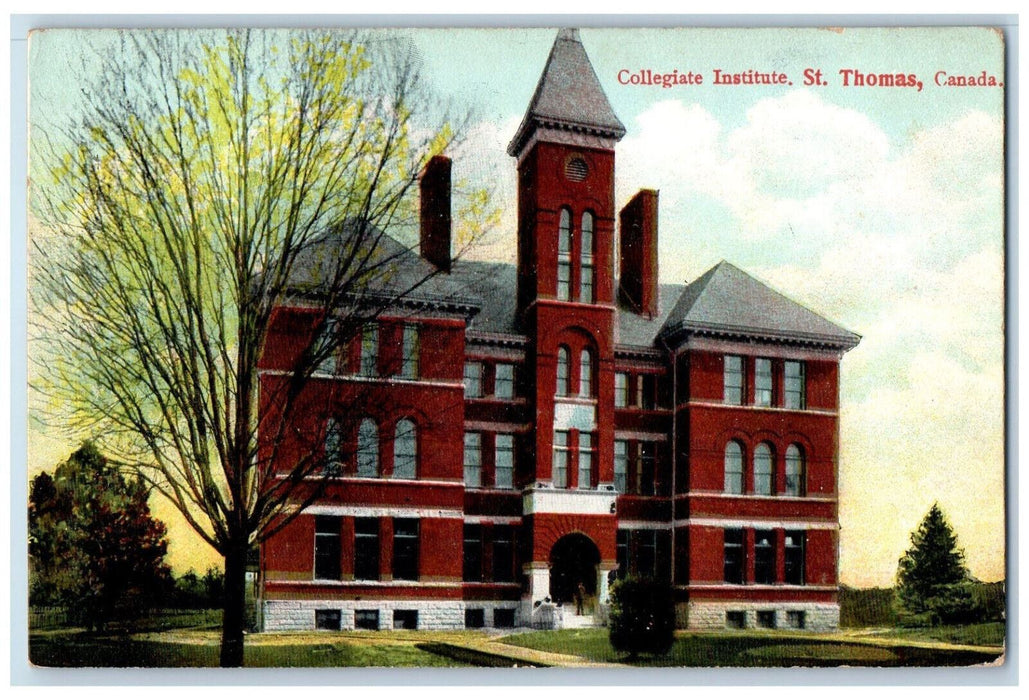 1907 Collegiate Institute St. Thomas Ontario Canada Unposted Antique Postcard