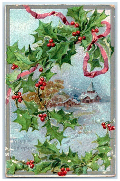 1907 Christmas Holly Berries House Church Winter Schenectady NY Tuck's Postcard