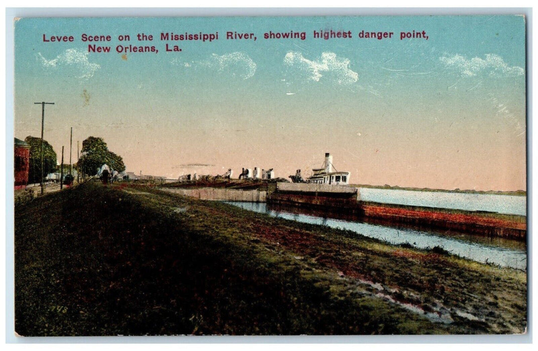 Levee Scene On Mississippi River Highest Danger Point New Orleans LA Postcard