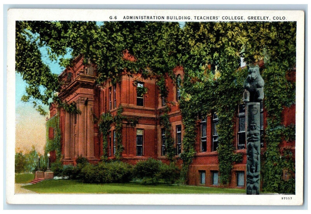 c1920 Administration Building Teacher College Greeley Colorado Antique Postcard
