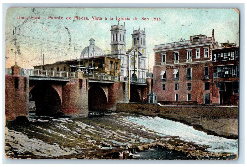 1908 Puente De Piedra Vista A La Iglesia De San Jose Lima Peru Postcard