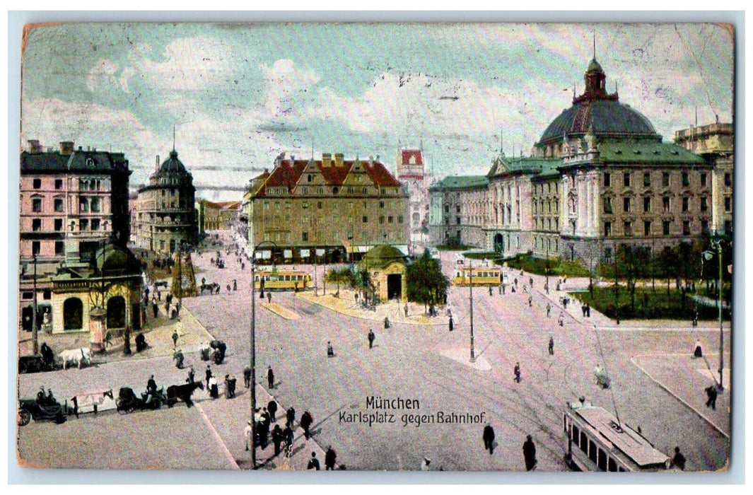 1909 Karlsplatz Opposite Munich Train Station Germany Posted Postcard