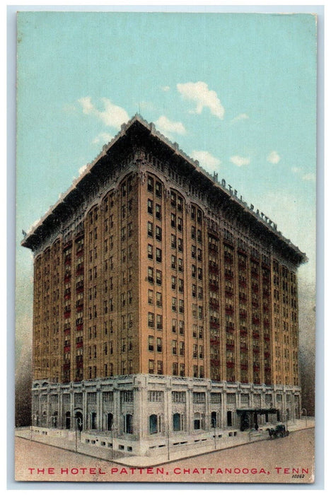 View Of The Hotel Patten Chattanooga Tennessee TN Advertising Antique Postcard