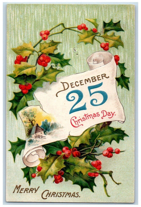 c1910's Christmas December 25 Holly Berries Embossed Posted Antique Postcard