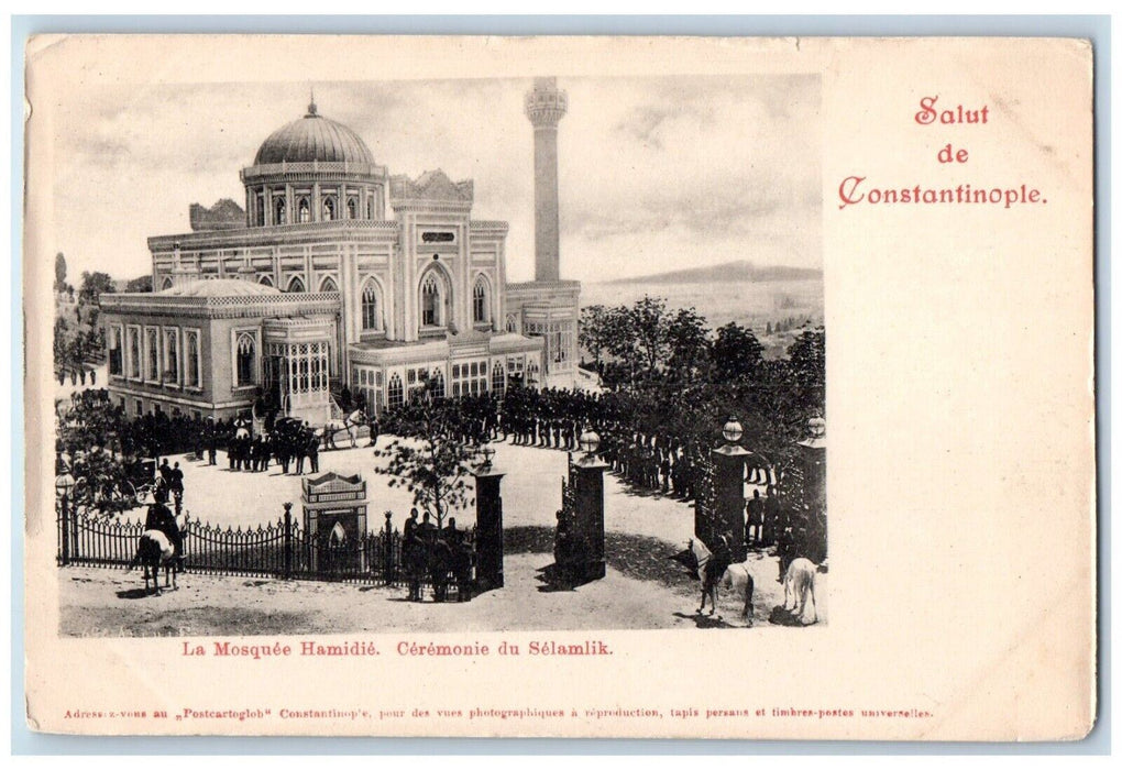 Greetings Constantinople Turkey, Mosque Hamidie Selamlik Ceremony Postcard