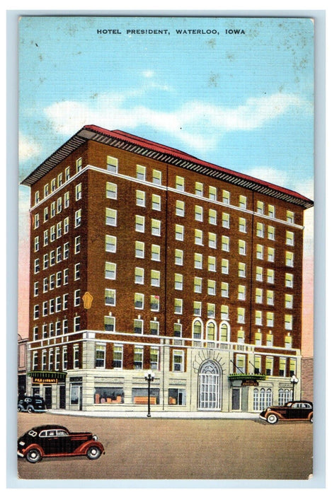 Waterloo Iowa IA, Hotel President Building Cars Unposted Vintage Postcard