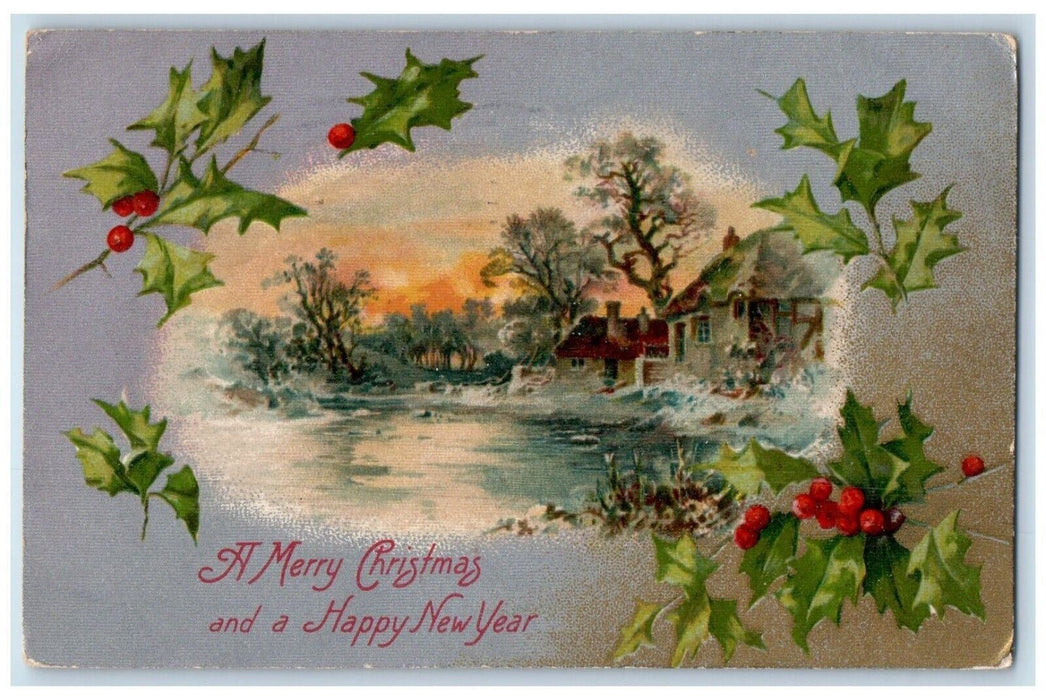 1907 Christmas And New Year Holly Berries House River Nash Embossed Postcard