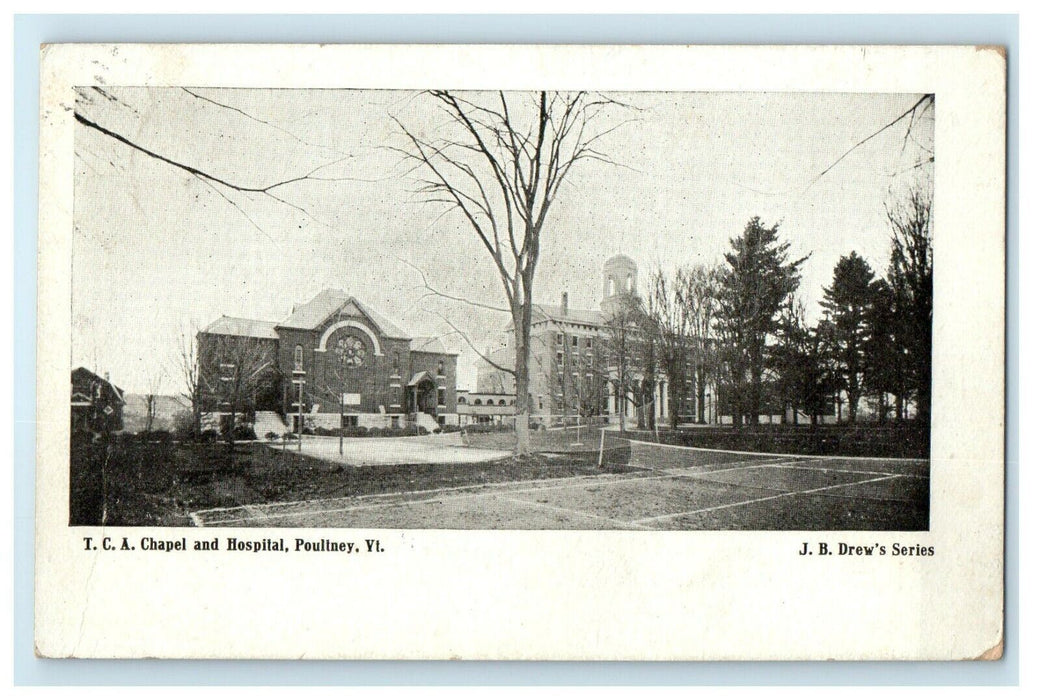 1910 Chapel, T.C.A. and Hospital, Poultney, Vermont VT Antique Posted Postcard