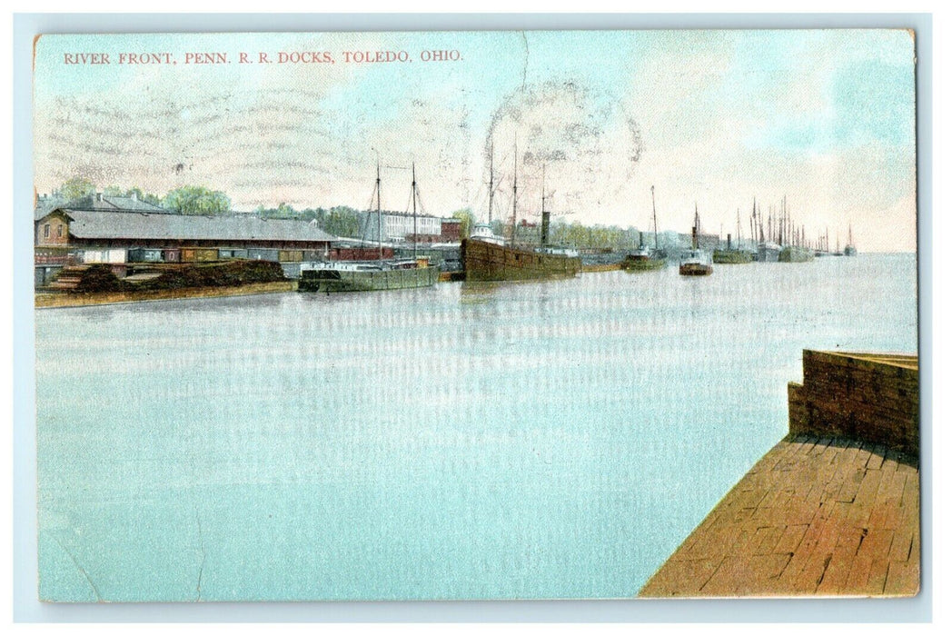 1907 River Front Penn R.R. Docks, Toledo Ohio OH Antique Postcard