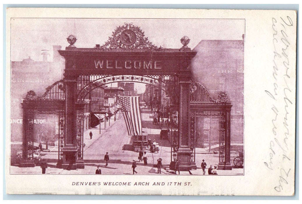 c1905 US Flag, Denver's Welcome Arch and 17th Street, Colorado CO Postcard
