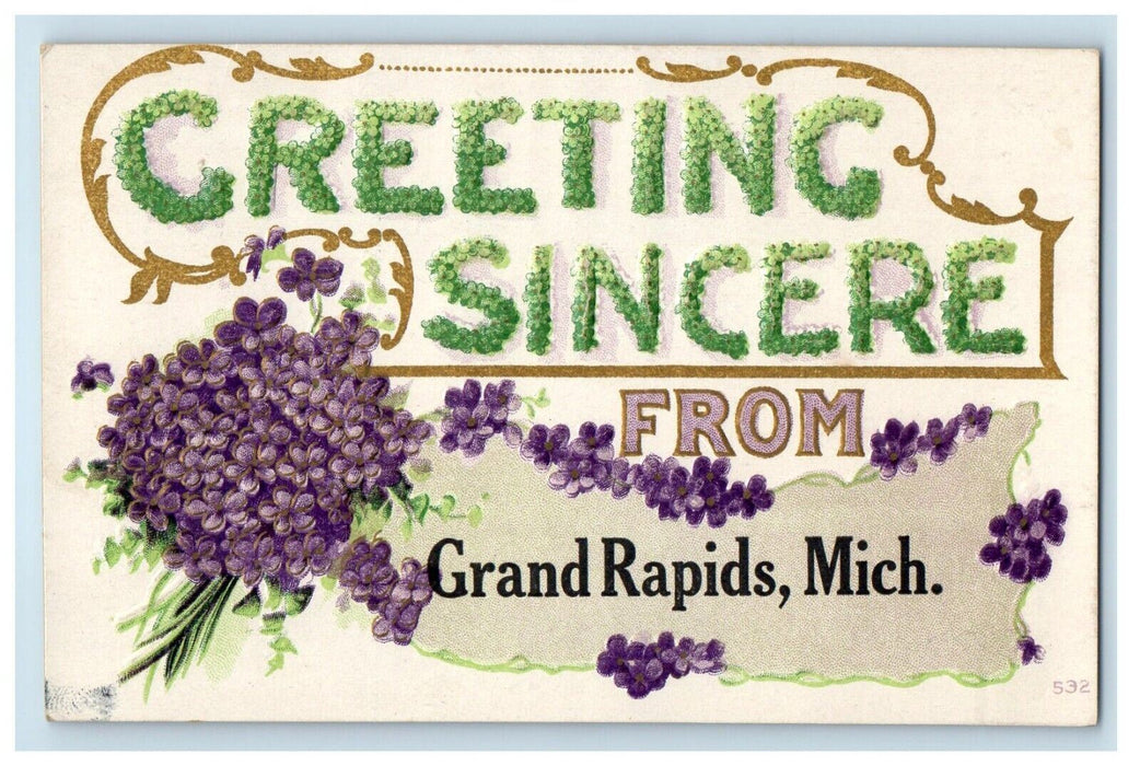 1911 Greetings Sincere From Grand Rapids Michigan MI, Flowers Embossed Postcard