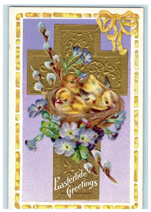 c1910's Greetings Eastertide Gold Cross Flowers Chicks In Nest Embossed Postcard