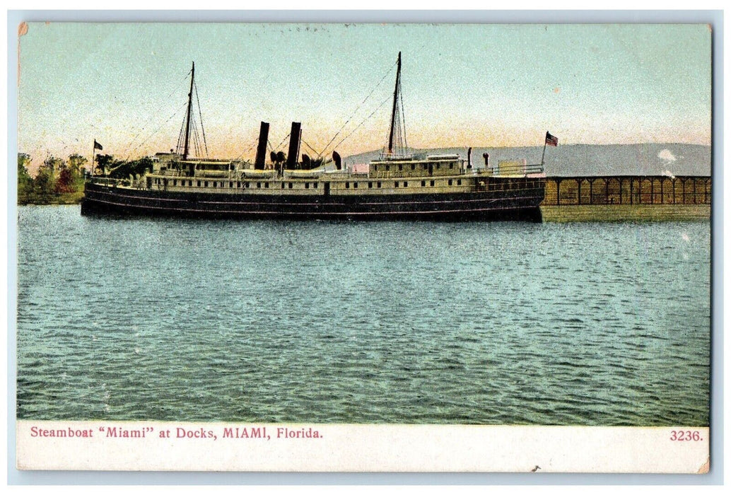 1907 Steamboat Miami Docks Shipyard Pier Steamer Cruise Miami Florida Postcard
