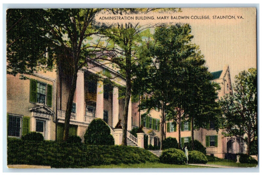 c1940 Administration Building Mary Baldwin College Staunton Virginia VA Postcard