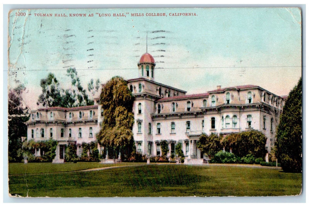 1909 Tolman Hall Know As Long Hall Mills College California CA Antique Postcard