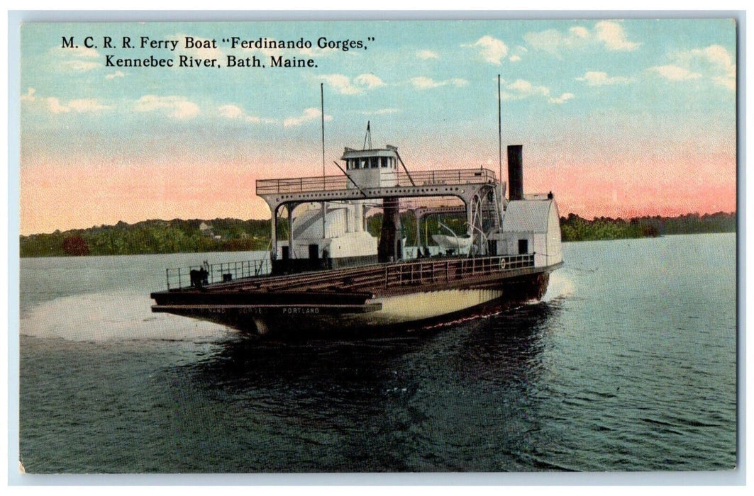 c1930's M. C. R. R. Ferry Boat Ferdinando Gorges Kennebec River Bath ME Postcard