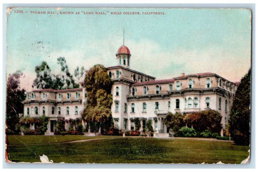 1910 Tolman Hall Known as Long Hall, Mills College, California CA Postcard