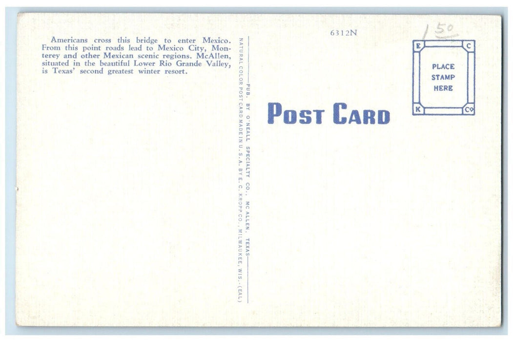 c1940 Reynosa Mc Allen International Bridge Mc Allen Texas TX Vintage Postcard