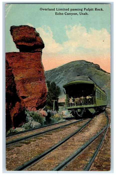 1912 Overland Limited Passing Pulpit Rock Echo Canyon Utah UT Postcard