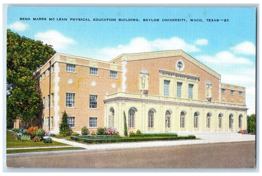 c1950's Rena Mars Mc Lean P.E. Building Baylor University Waco Texas TX Postcard