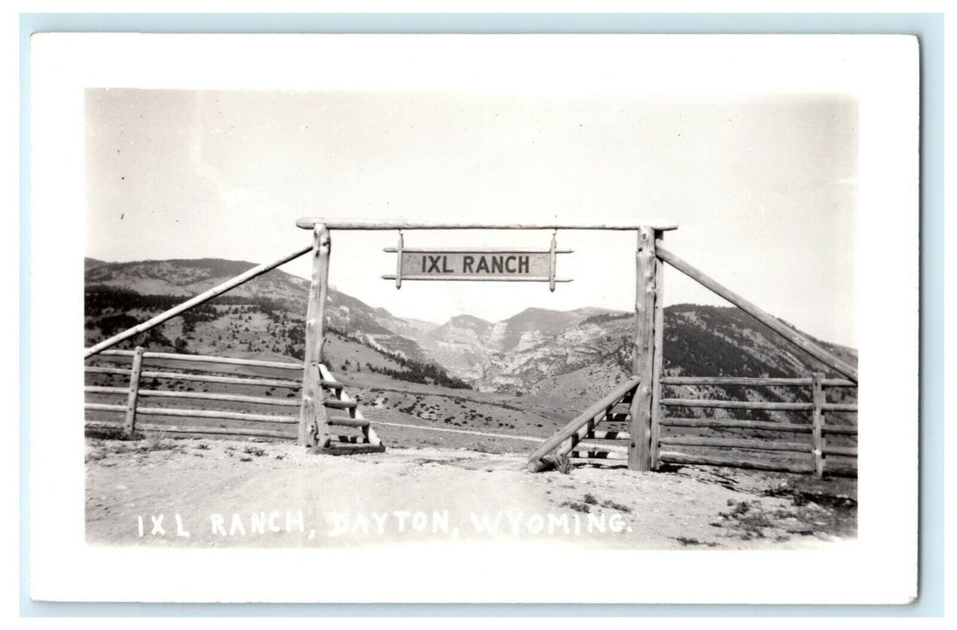 c1940's IXL Ranch Dayton Wyoming WY Entrance Sign RPPC Photo Postcard
