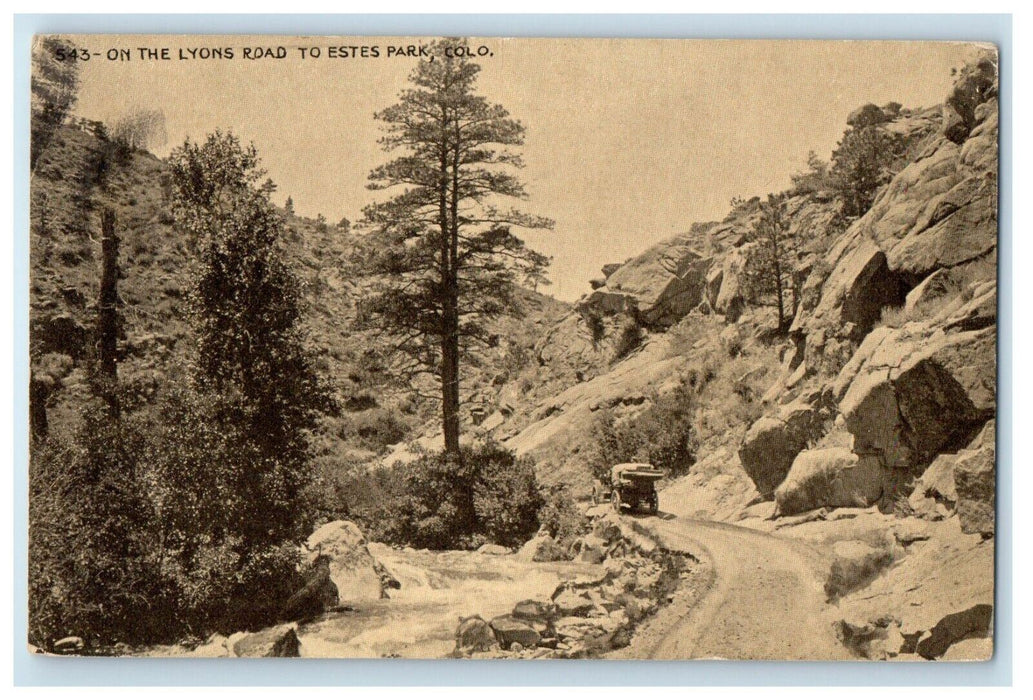 1915 Scene Car On The Lyons Road To Estes Park Colorado CO Antique Postcard