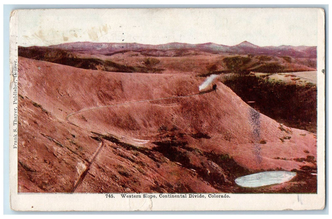 1909 Western Slope Continental Divide Colorado CO Antique Posted Postcard