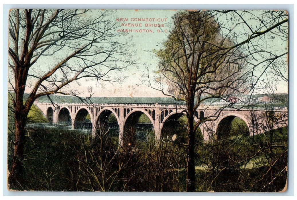 1909 New Connecticut Avenue Bridge, Washington DC Posted Antique Postcard