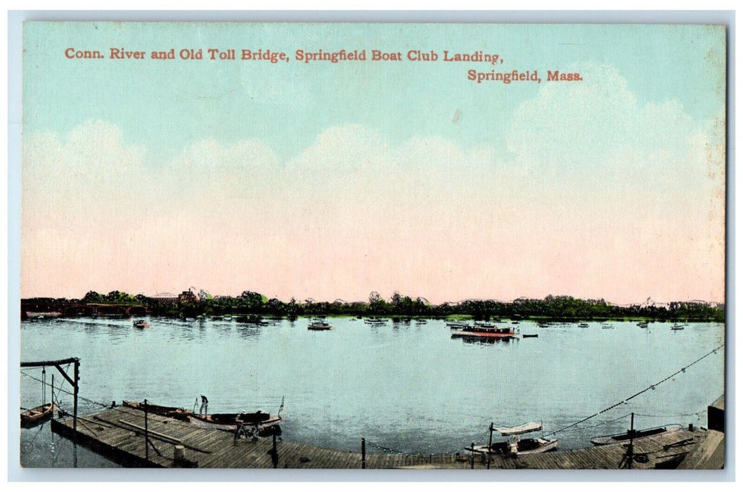 Conn. River And Old Toll Bridge Springfield Boat Club Landing MA Postcard