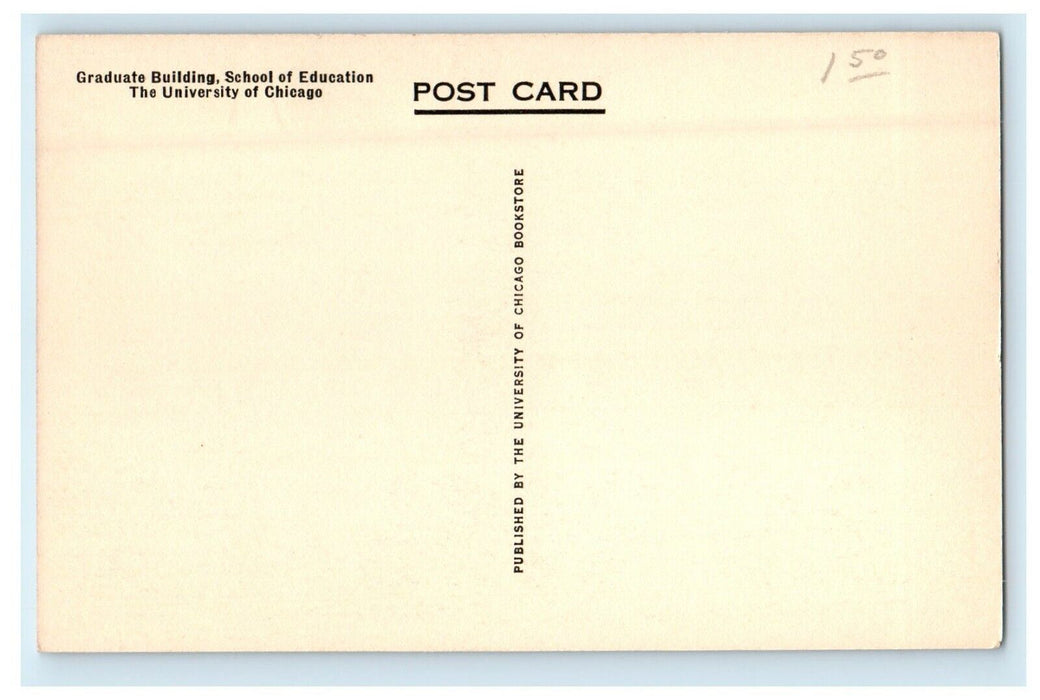 c1940's Graduate Building School Of Education University Of Chicago IL Postcard