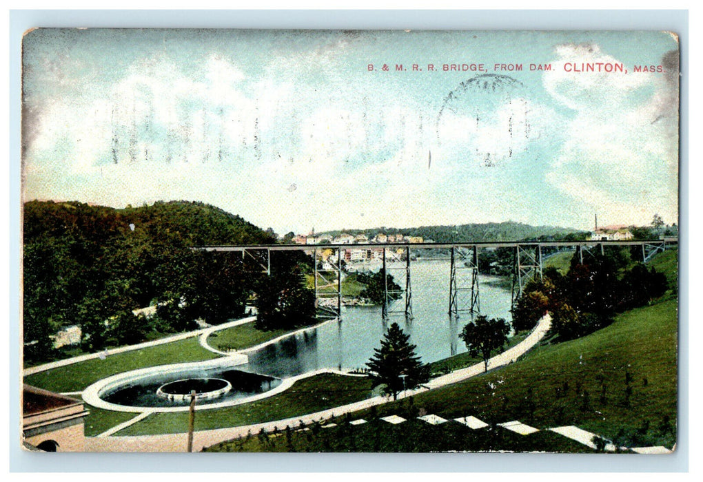 1909 B & MRR Bridge, From Dam Clinton Massachusetts MA Posted Postcard