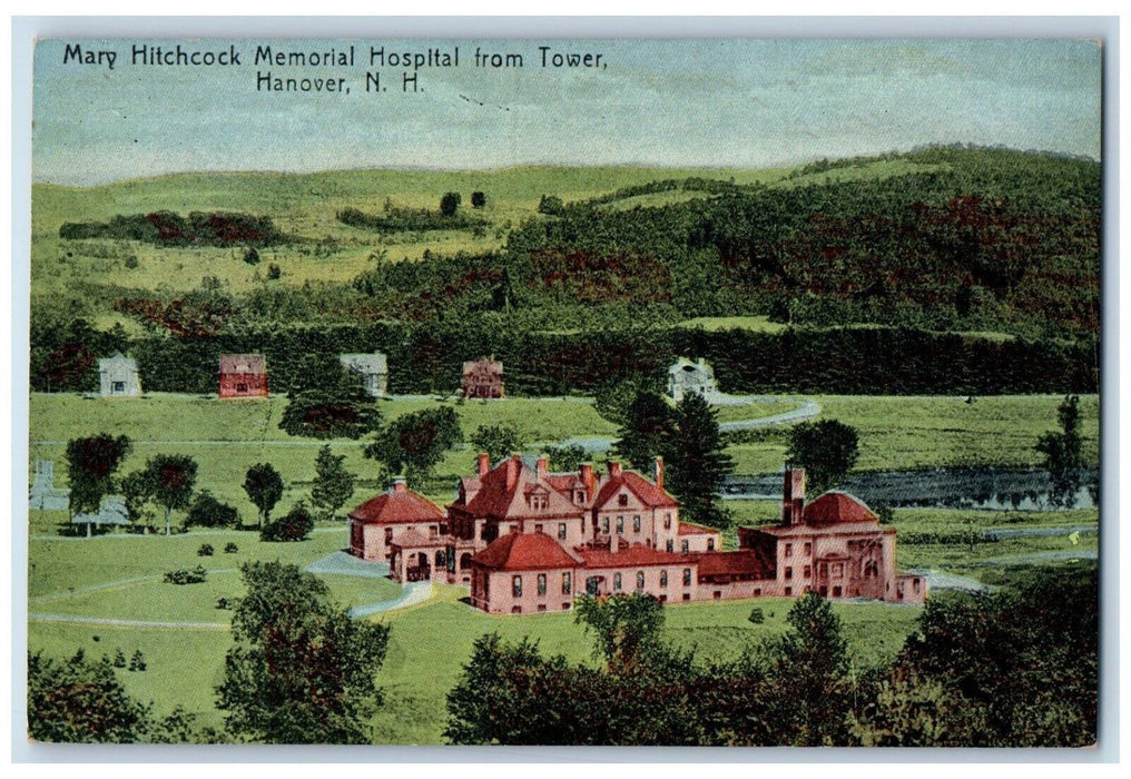 c1920 Mary Hitchcock Memorial Hospital from Tower Hanover New Hampshire Postcard