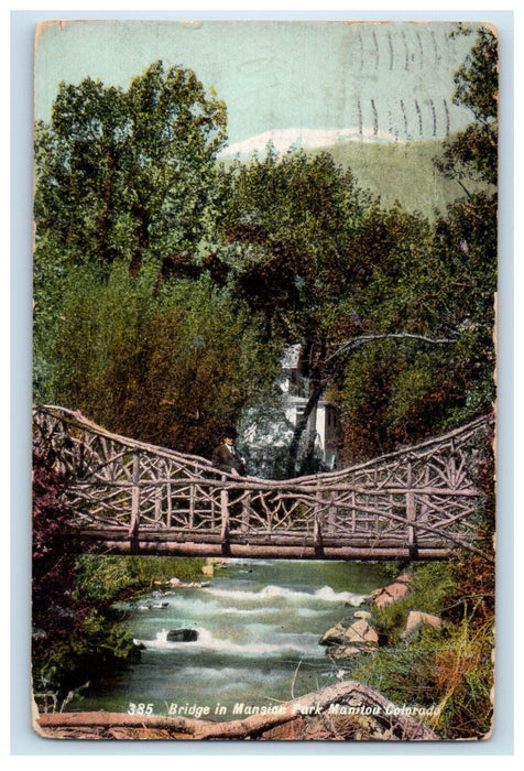 1908 Bridge In Mansion Park River Manitou Colorado CO Posted Antique Postcard