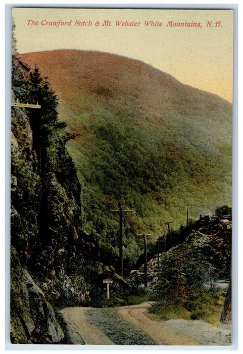 c1910 The Crawford Notch & Mt. Webster White Mountains New Hampshire NH Postcard
