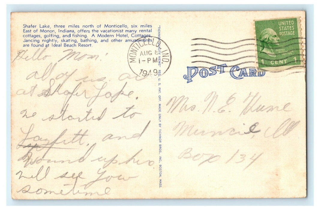 1949 Monticello, IN. Ideal Beach Resort, Shafer Lake, IN Postcard