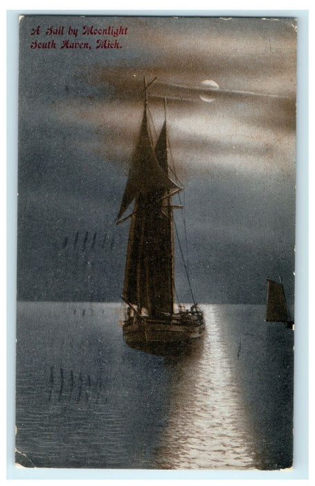c1908 A Sail By Moonlight South Haven Michigan MI Sailboat Antique Postcard