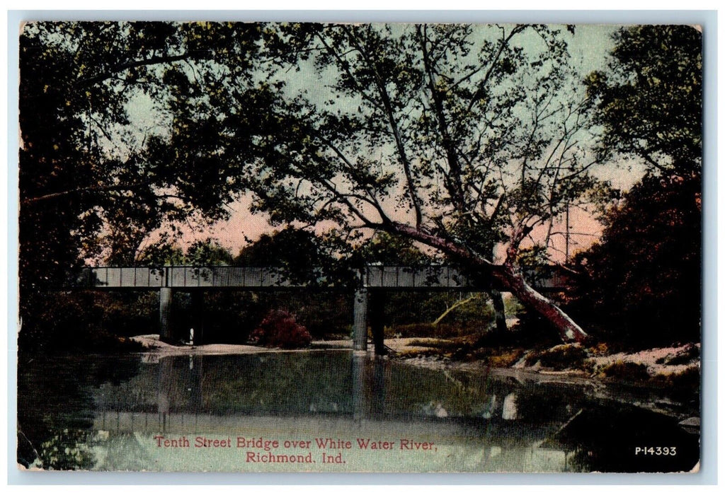 1916 Tenth Street Bridge Over White Water River Richmond Indiana IN Postcard