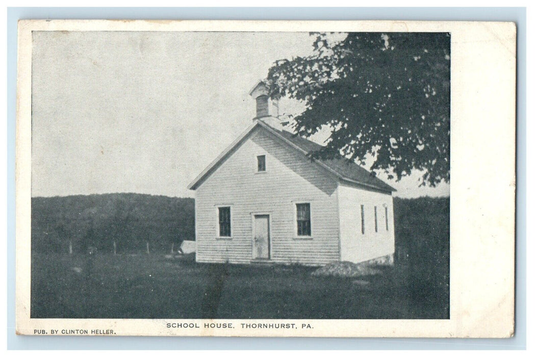 1911 View Of School House Thornhust Pennsylvania PA, Posted Antique Postcard