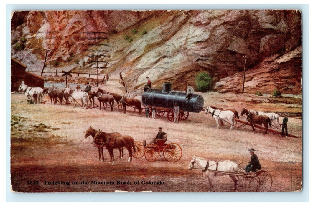 1911 Freighting on Mountain Roads Colorado Baileyville Illinois Posted Postcard