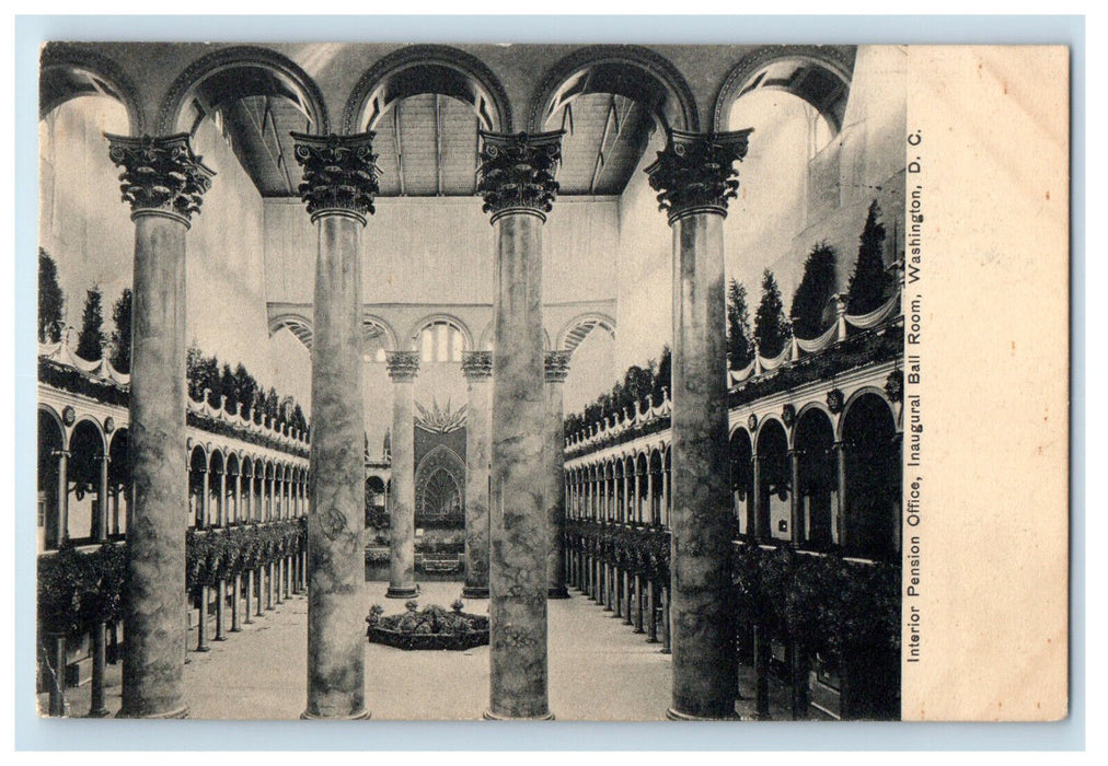1907 Interior Pension Office, Inaugural Ball Room Washington DC Postcard
