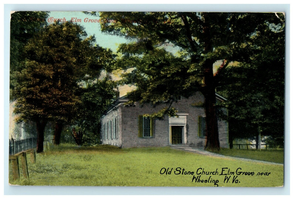 c1910 Old Stone Church Elm Grove Wheeling West Virginia VA Postcard