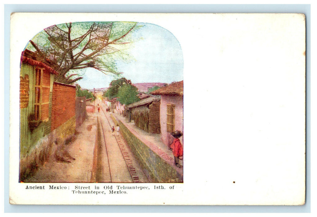 1911 Street in Old Tehuantepec, 1st of Tehuantepec Mexico, Durand IL Postcard